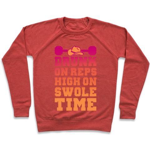 Virgin Teez  Pullover Crewneck Sweatshirt / x-small / Heathered Red DRUNK ON REPS HIGH ON SWOLE TIME CREWNECK SWEATSHIRT