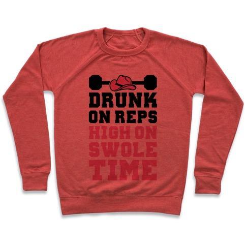 Virgin Teez  Pullover Crewneck Sweatshirt / x-small / Heathered Red DRUNK ON REPS HIGH ON SWOLE TIME CREWNECK SWEATSHIRT