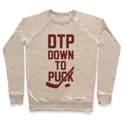 Virgin Teez  Pullover Crewneck Sweatshirt / x-small / Heathered Oatmeal DTP DOWN TO PUCK CREWNECK SWEATSHIRT