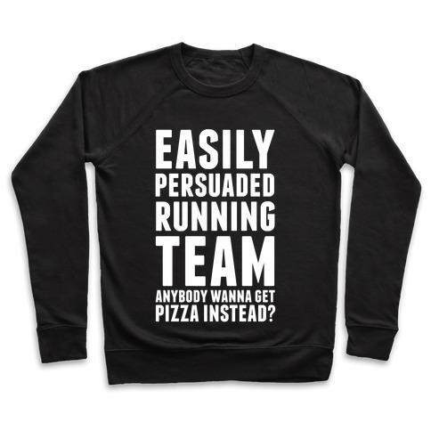 Virgin Teez  Pullover Crewneck Sweatshirt / x-small / Black EASILY PERSUADED RUNNING TEAM CREWNECK SWEATSHIRT