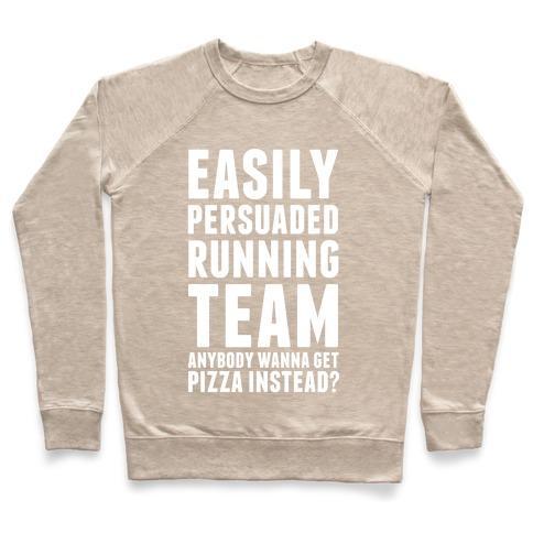 Virgin Teez  Pullover Crewneck Sweatshirt / x-small / Heathered Oatmeal EASILY PERSUADED RUNNING TEAM CREWNECK SWEATSHIRT