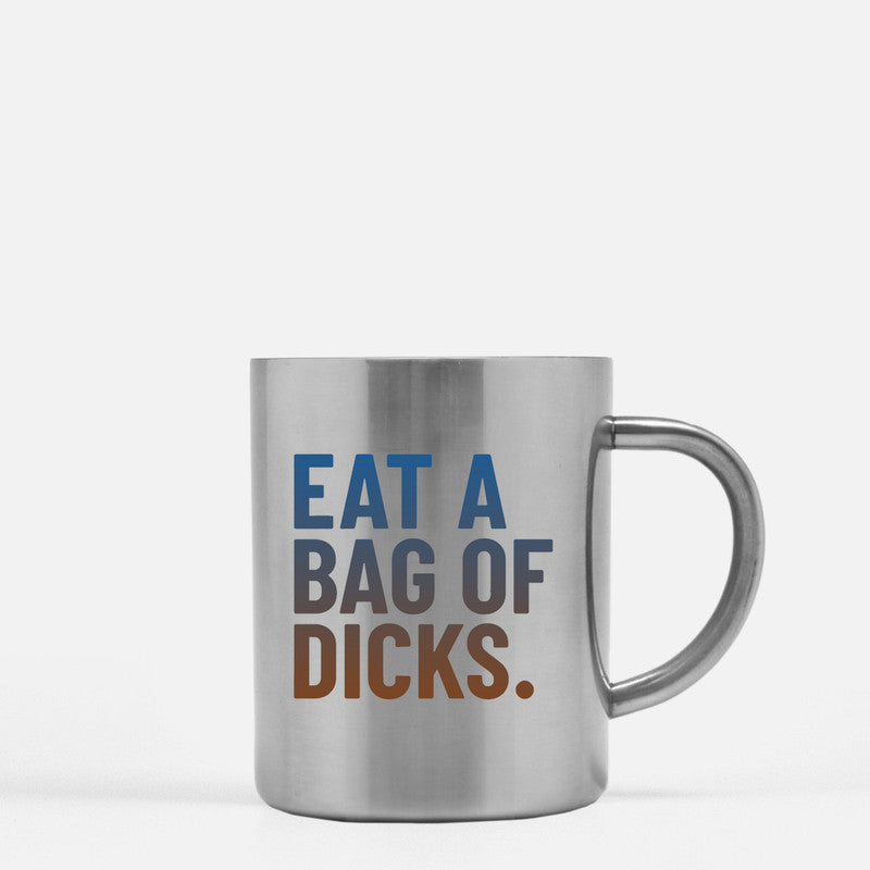 Eat A Bag Of Dicks Gold & Silver Mug