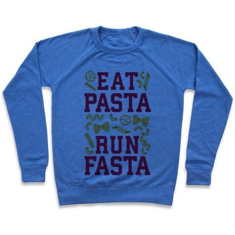 Virgin Teez  Pullover Crewneck Sweatshirt / x-small / Heathered Blue EAT PASTA RUN FASTA CREWNECK SWEATSHIRT