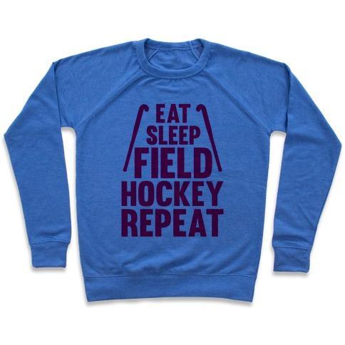 Virgin Teez  Pullover Crewneck Sweatshirt / x-small / Heathered Blue EAT SLEEP FIELD HOCKEY REPEAT CREWNECK SWEATSHIRT