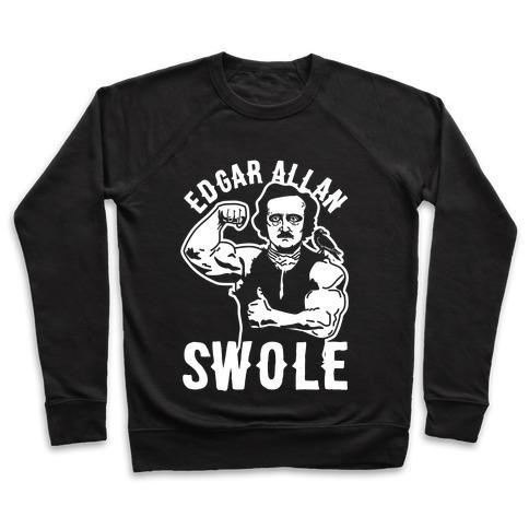 Virgin Teez  Pullover Crewneck Sweatshirt / x-small / Black EDGAR ALLAN SWOLE CREWNECK SWEATSHIRT