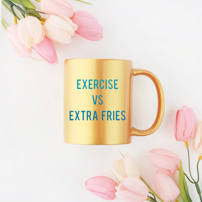 Exercise Versus Extra Fries Gold & Silver Mug