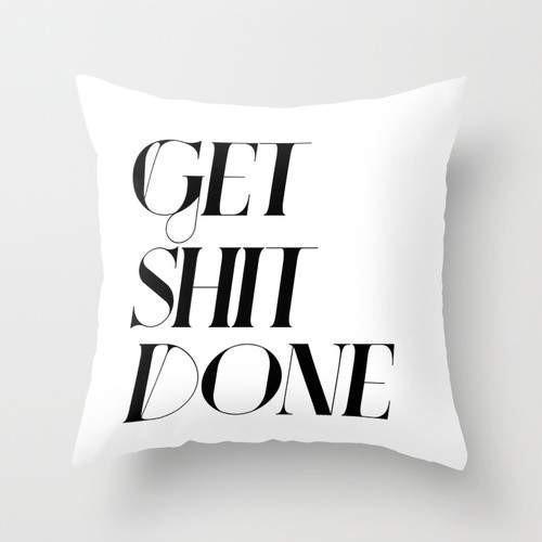 The Pillow pillows Get shit done