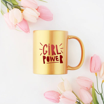 Girl Power And Hand Lettered Typography Caf Gold & Silver Mug