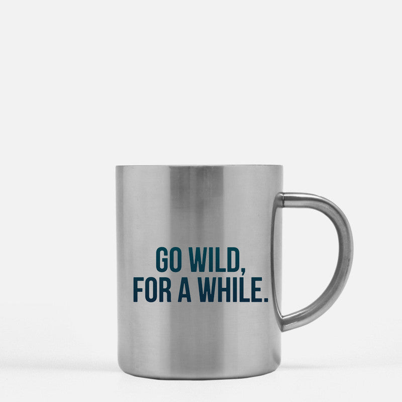 Go Wild For A While Gold & Silver Mug