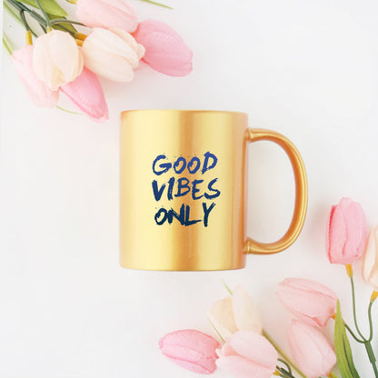 Good Vibes Only Gold & Silver Mug