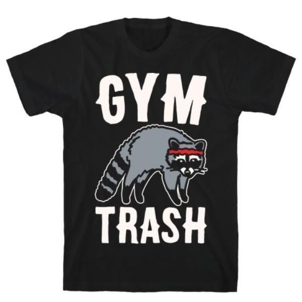 GYM FIT T-SHIRT GYM TRASH T-SHIRT