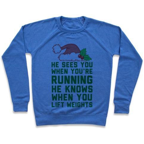 Virgin Teez  Pullover Crewneck Sweatshirt / x-small / Heathered Blue HE SEES YOU CREWNECK SWEATSHIRT