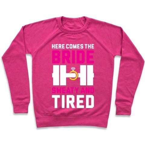 Virgin Teez  Pullover Crewneck Sweatshirt / x-small / Deep Pink HERE COMES THE BRIDE CREWNECK SWEATSHIRT