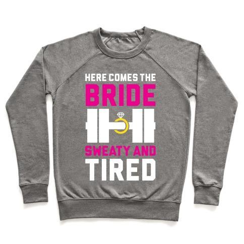 Virgin Teez  Pullover Crewneck Sweatshirt / x-small / Heathered Gray HERE COMES THE BRIDE CREWNECK SWEATSHIRT