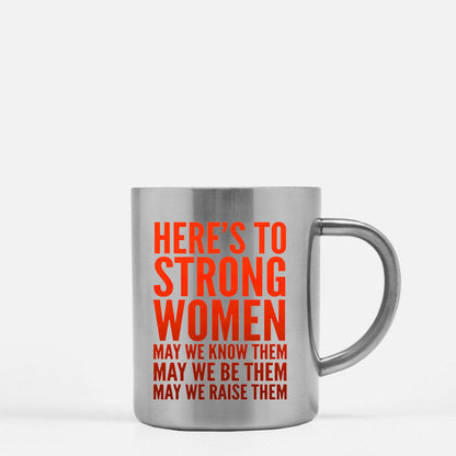 Heres To Strong Women Gold & Silver Mug