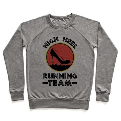 Virgin Teez  Pullover Crewneck Sweatshirt / x-small / Heathered Gray HIGH HEEL RUNNING TEAM CREWNECK SWEATSHIRT