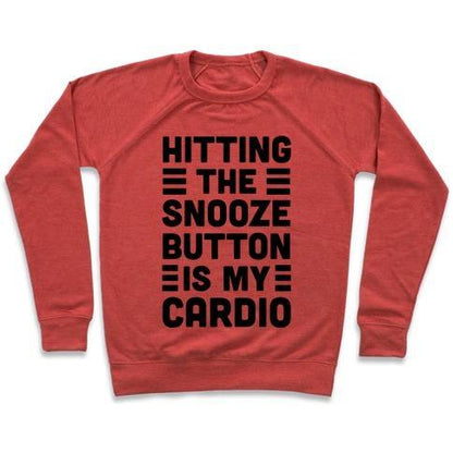 Virgin Teez  Pullover Crewneck Sweatshirt / x-small / Heathered Red HITTING THE SNOOZE BUTTON IS MY CARDIO CREWNECK SWEATSHIRT