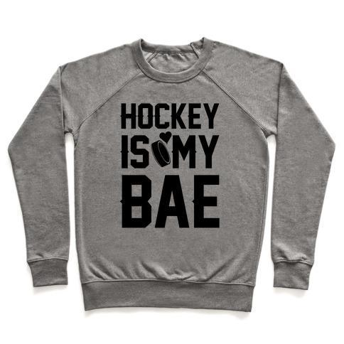 Virgin Teez  Pullover Crewneck Sweatshirt / x-small / Heathered Gray HOCKEY IS MY BAE CREWNECK SWEATSHIRT