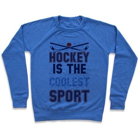 Virgin Teez  Pullover Crewneck Sweatshirt / x-small / Heathered Blue HOCKEY IS THE COOLEST SPORT CREWNECK SWEATSHIRT