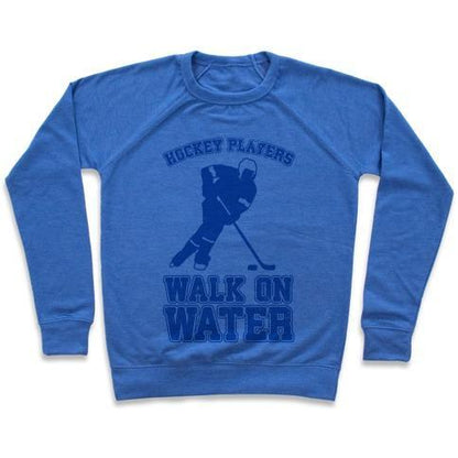 Virgin Teez  Pullover Crewneck Sweatshirt / x-small / Heathered Blue HOCKEY PLAYERS WALK ON WATER CREWNECK SWEATSHIRT