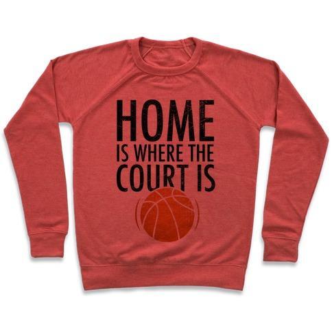 Virgin Teez  Pullover Crewneck Sweatshirt / x-small / Heathered Red HOME IS WHERE THE COURT IS CREWNECK SWEATSHIRT