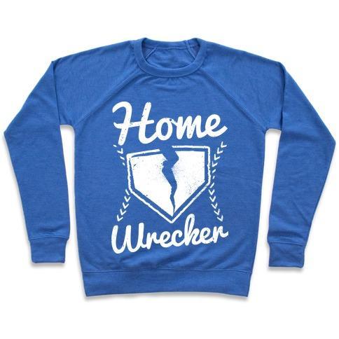 Virgin Teez  Pullover Crewneck Sweatshirt / x-small / Heathered Blue HOME WRECKER CREWNECK SWEATSHIRT