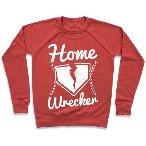 Virgin Teez  Pullover Crewneck Sweatshirt / x-small / Heathered Red HOME WRECKER CREWNECK SWEATSHIRT