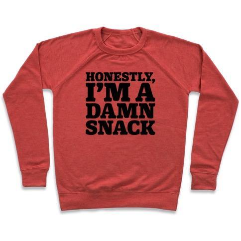 Virgin Teez  Pullover Crewneck Sweatshirt / x-small / Heathered Red HONESTLY I'M A DAMN SNACK CREWNECK SWEATSHIRT