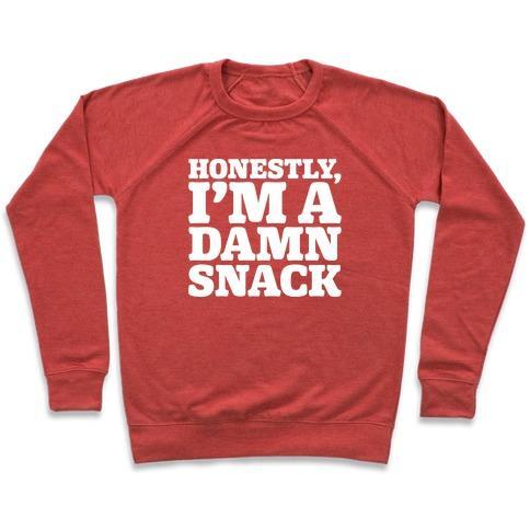 Virgin Teez  Pullover Crewneck Sweatshirt / x-small / Heathered Red HONESTLY I'M A DAMN SNACK WHITE PRINT CREWNECK SWEATSHIRT