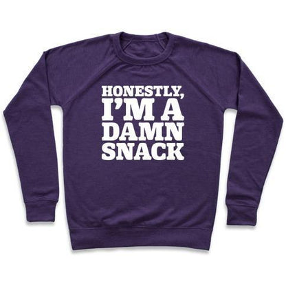 Virgin Teez  Pullover Crewneck Sweatshirt / x-small / Purple HONESTLY I'M A DAMN SNACK WHITE PRINT CREWNECK SWEATSHIRT