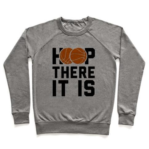 Virgin Teez  Pullover Crewneck Sweatshirt / x-small / Heathered Gray HOOP THERE IT IS! CREWNECK SWEATSHIRT