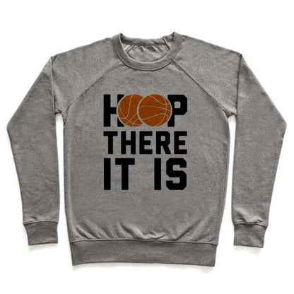 Virgin Teez  Pullover Crewneck Sweatshirt / x-small / Heathered Gray HOOP THERE IT IS! CREWNECK SWEATSHIRT