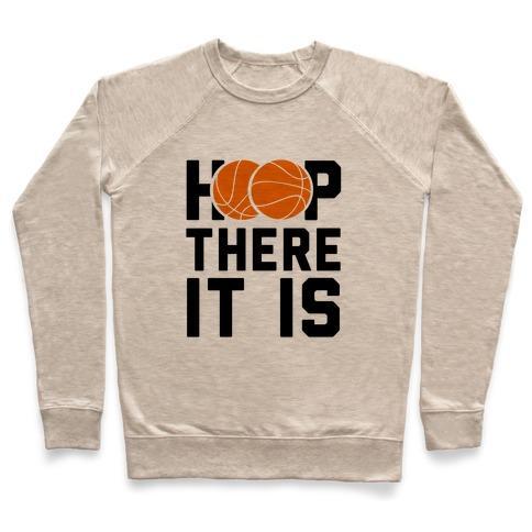 Virgin Teez  Pullover Crewneck Sweatshirt / x-small / Heathered Oatmeal HOOP THERE IT IS! CREWNECK SWEATSHIRT