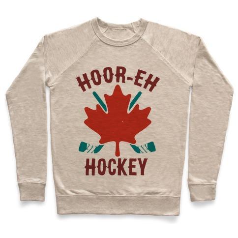 Virgin Teez  Pullover Crewneck Sweatshirt / x-small / Heathered Oatmeal HOOR-EH HOCKEY CREWNECK SWEATSHIRT