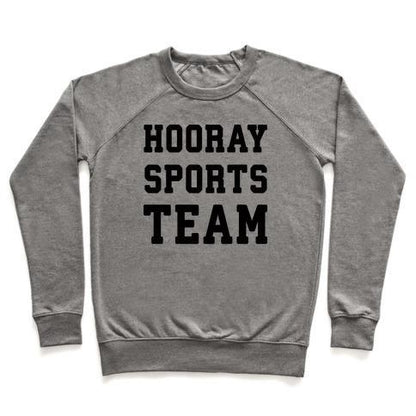 Virgin Teez  Pullover Crewneck Sweatshirt / x-small / Heathered Gray HOORAY SPORTS TEAM CREWNECK SWEATSHIRT