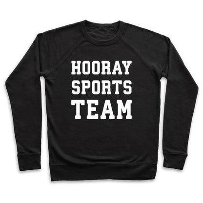 Virgin Teez  Pullover Crewneck Sweatshirt / x-small / Black HOORAY SPORTS TEAM CREWNECK SWEATSHIRT