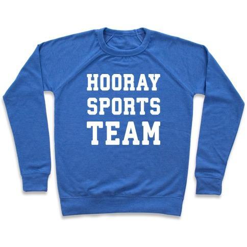 Virgin Teez  Pullover Crewneck Sweatshirt / x-small / Heathered Blue HOORAY SPORTS TEAM CREWNECK SWEATSHIRT