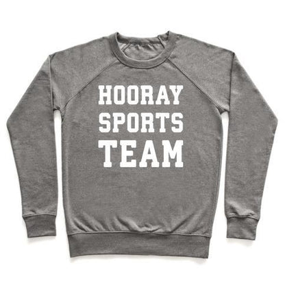 Virgin Teez  Pullover Crewneck Sweatshirt / x-small / Heathered Gray HOORAY SPORTS TEAM CREWNECK SWEATSHIRT