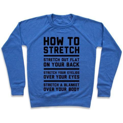 Virgin Teez  Pullover Crewneck Sweatshirt / x-small / Heathered Blue HOW TO STRETCH CREWNECK SWEATSHIRT