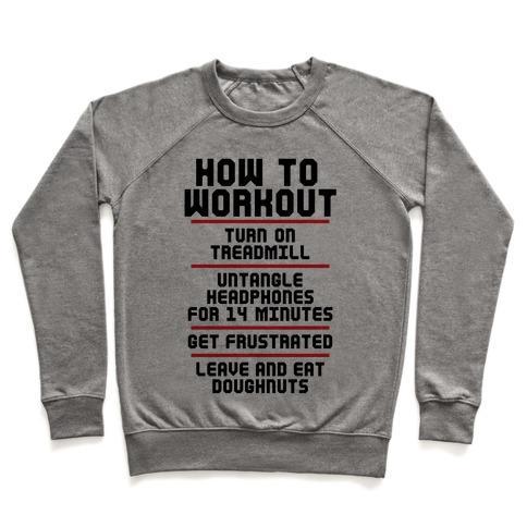 Virgin Teez  Pullover Crewneck Sweatshirt / x-small / Heathered Gray HOW TO WORKOUT CREWNECK SWEATSHIRT