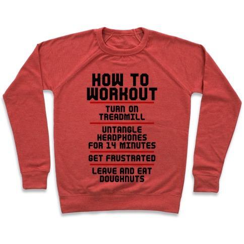 Virgin Teez  Pullover Crewneck Sweatshirt / x-small / Heathered Red HOW TO WORKOUT CREWNECK SWEATSHIRT