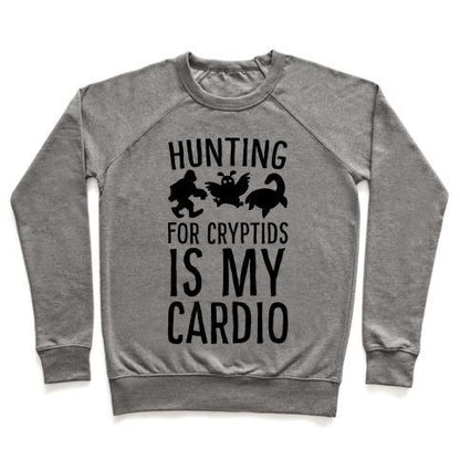 Virgin Teez  Pullover Crewneck Sweatshirt / x-small / Heathered Gray HUNTING FOR CRYPTIDS IS MY CARDIO CREWNECK SWEATSHIRT