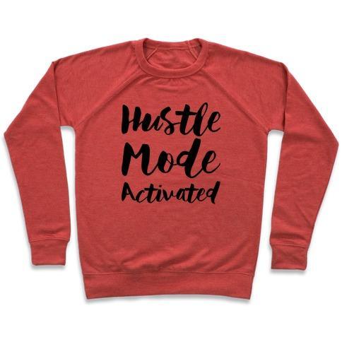 Virgin Teez  Pullover Crewneck Sweatshirt / x-small / Heathered Red HUSTLE MODE ACTIVATED CREWNECK SWEATSHIRT