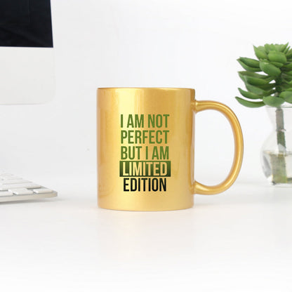 I Am Not Perfect But I Am Limited Edition Gold & Silver Mug