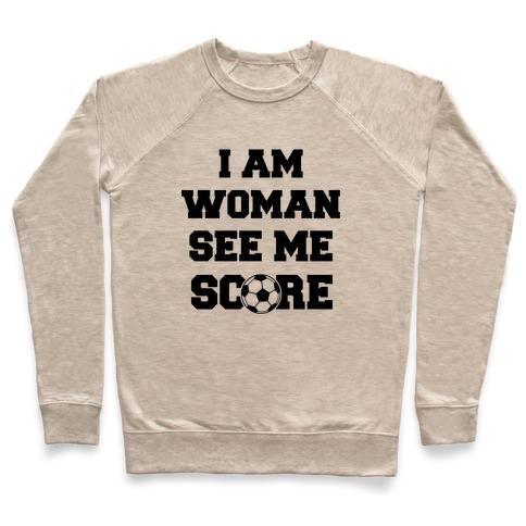 Virgin Teez  Pullover Crewneck Sweatshirt / x-small / Heathered Oatmeal I AM WOMAN SEE ME SCORE CREWNECK SWEATSHIRT