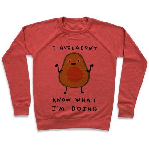 Virgin Teez  Pullover Crewneck Sweatshirt / x-small / Heathered Red I AVOCADON'T KNOW WHAT I'M DOING CREWNECK SWEATSHIRT