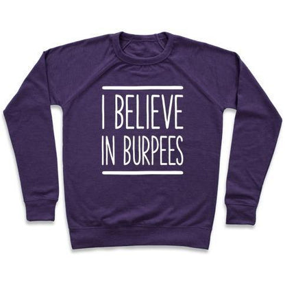 Virgin Teez  Pullover Crewneck Sweatshirt / x-small / Purple I BELIEVE IN BURPEES CREWNECK SWEATSHIRT