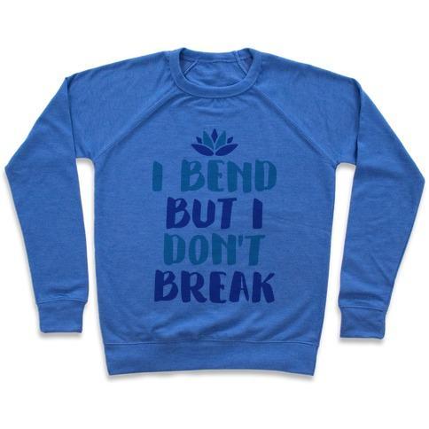 Virgin Teez  Pullover Crewneck Sweatshirt / x-small / Heathered Blue I BEND BUT I DON'T BREAK CREWNECK SWEATSHIRT