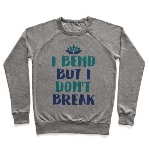 Virgin Teez  Pullover Crewneck Sweatshirt / x-small / Heathered Gray I BEND BUT I DON'T BREAK CREWNECK SWEATSHIRT