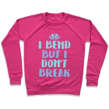 Virgin Teez  Pullover Crewneck Sweatshirt / x-small / Deep Pink I BEND BUT I DON'T BREAK CREWNECK SWEATSHIRT